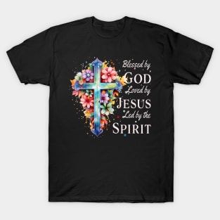 Blessed by God Loved by Jesus Floral Cross Christian T-Shirt